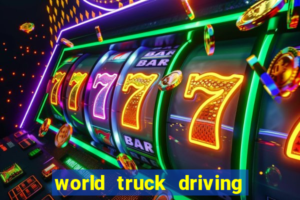 world truck driving simulator dinheiro infinito tudo desbloqueado 1,395